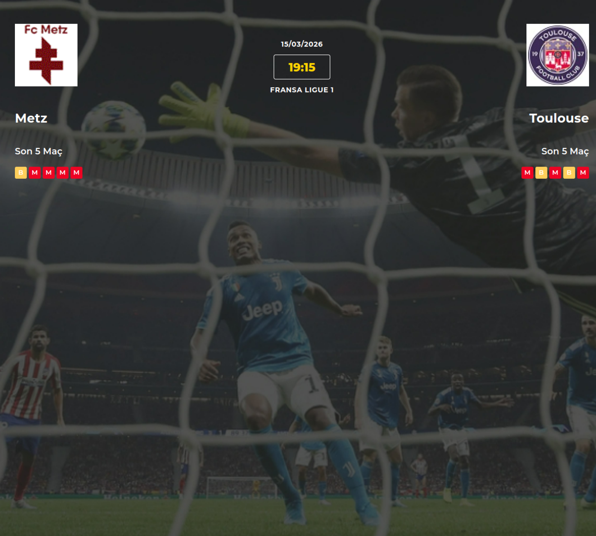 Metz Toulouse İddaa Maç Tahmini 15 Mart 2026