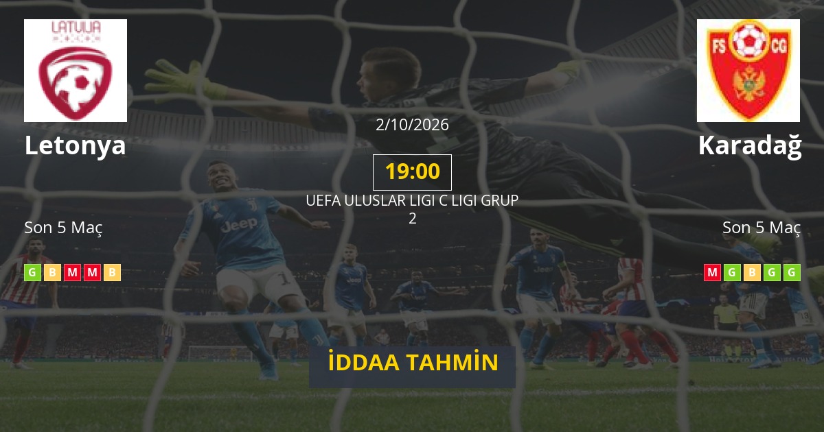 Letonya Karadağ İddaa Maç Tahmini 02 Ekim 2026