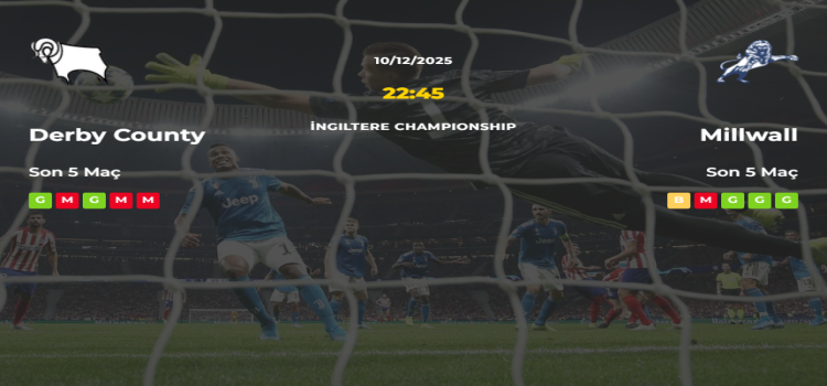 Derby County Millwall İddaa Maç Tahmini 10 Aralık 2025
