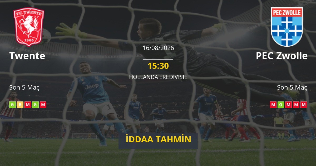 Twente PEC Zwolle İddaa Maç Tahmini 16 Ağustos 2026