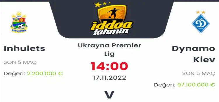 Inhulets Dynamo Kiev İddaa Maç Tahmini 17 Kasım 2022
