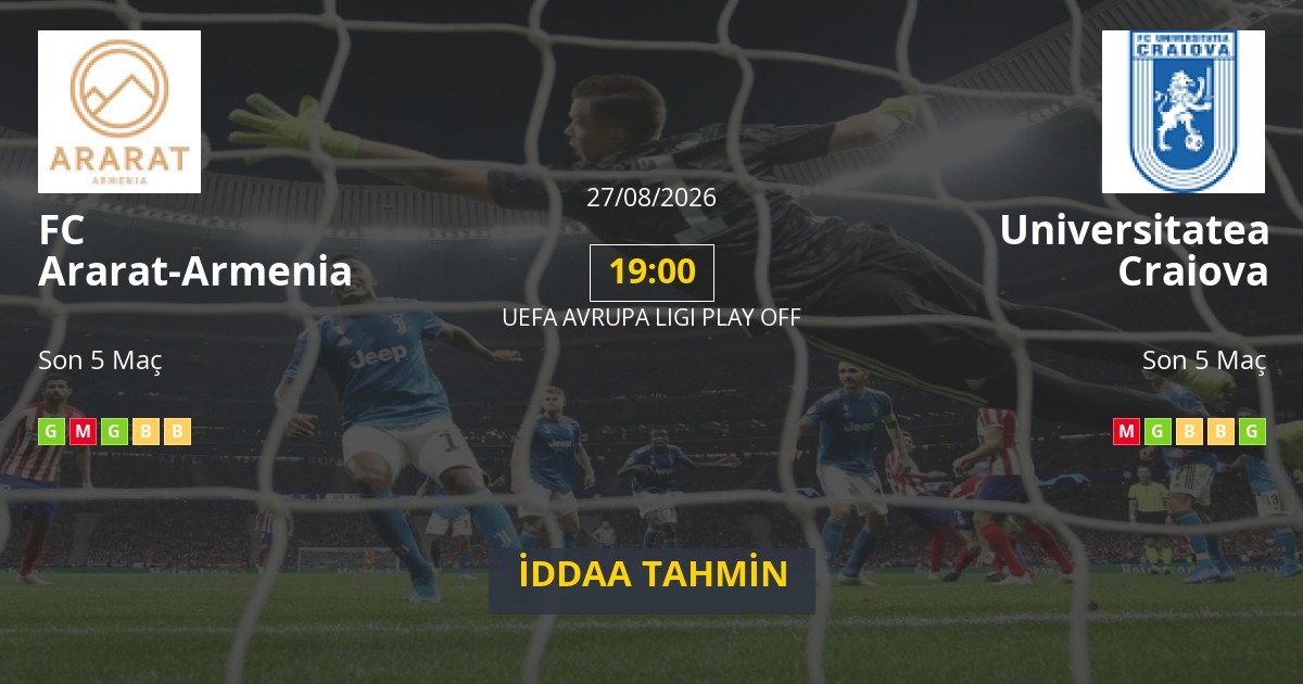 FC Ararat-Armenia Universitatea Craiova İddaa Maç Tahmini 27 Ağustos 2026