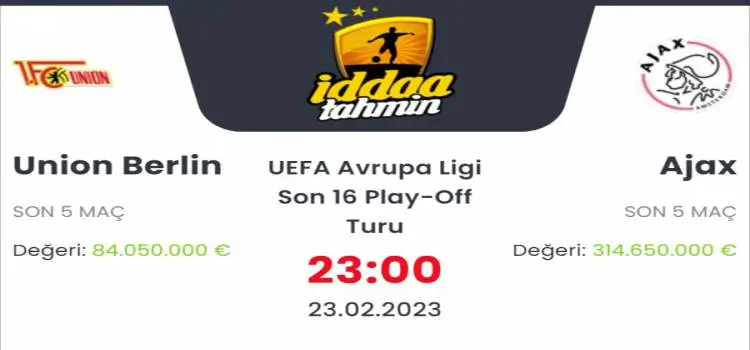 Union Berlin Ajax İddaa Maç Tahmini 23 Şubat 2023