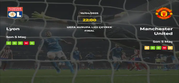Lyon Manchester United İddaa Maç Tahmini 10 Nisan 2025