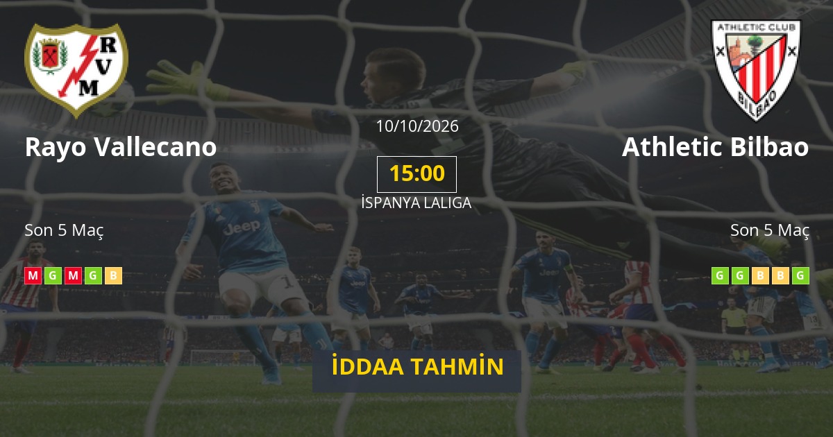 Rayo Vallecano Athletic Bilbao İddaa Maç Tahmini 10 Ekim 2026