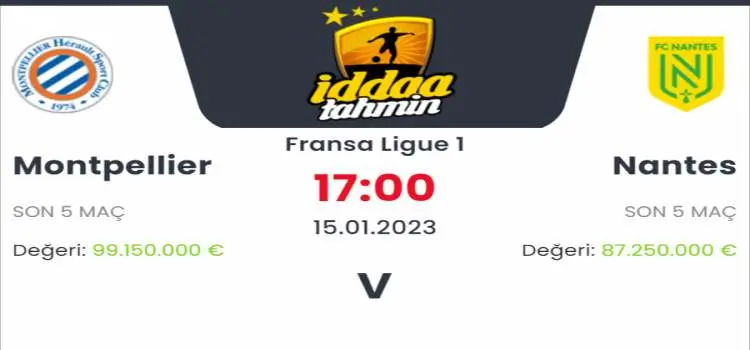 Montpellier Nantes İddaa Maç Tahmini 15 Ocak 2023