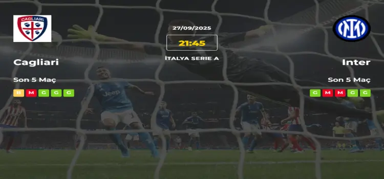 Cagliari Inter İddaa Maç Tahmini 27 Eylül 2025