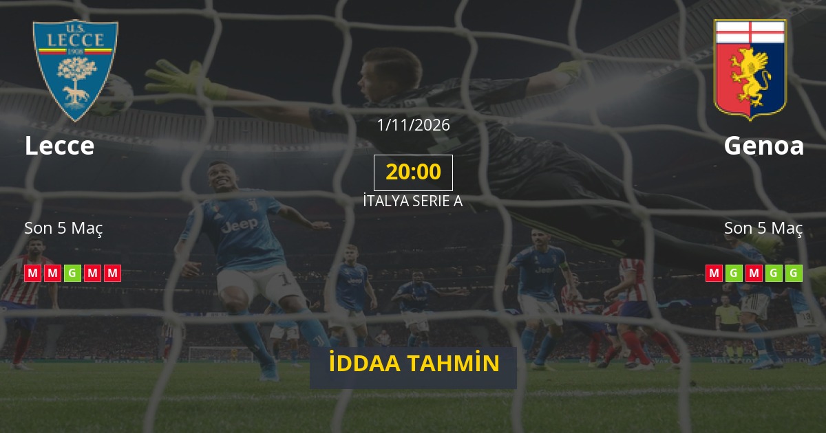 Lecce Genoa İddaa Maç Tahmini 01 Kasım 2026