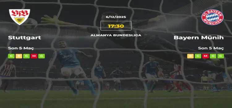 Stuttgart Bayern Münich İddaa Maç Tahmini 6 Aralık 2025
