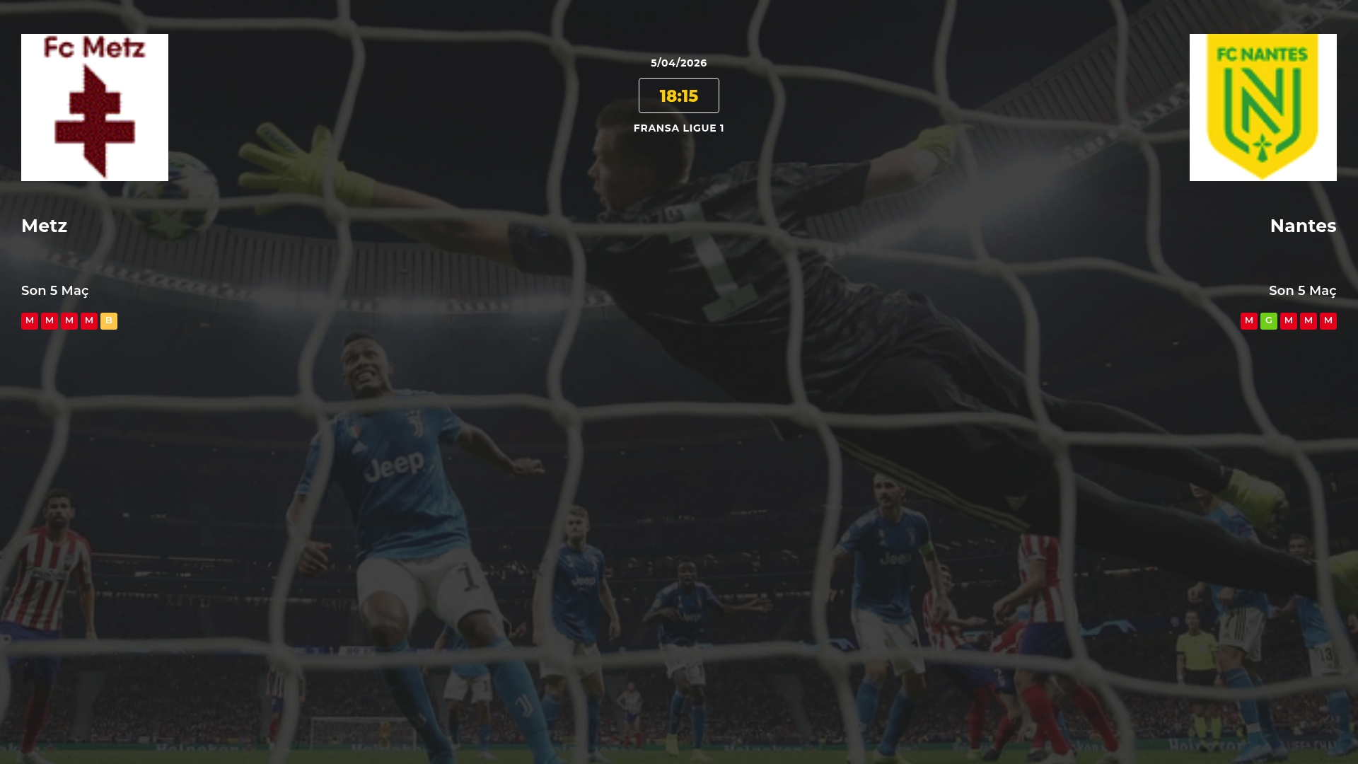 Metz Nantes İddaa Maç Tahmini 05 Nisan 2026