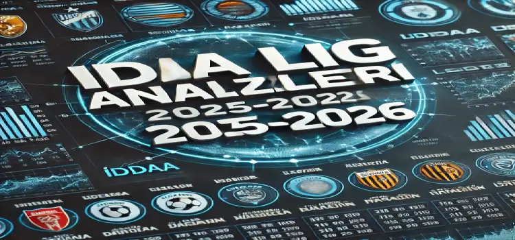 İddaa lig analizleri 2025-2026