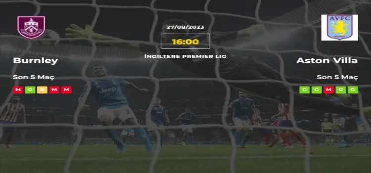 Burnley Aston Villa İddaa Maç Tahmini 27 Ağustos 2023