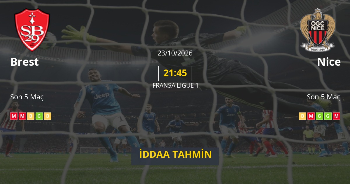Brest Nice İddaa Maç Tahmini 23 Ekim 2026