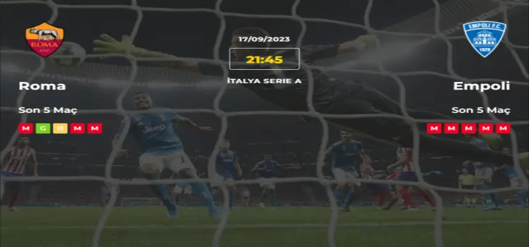 Roma Empoli İddaa Maç Tahmini 17 Eylül 2023