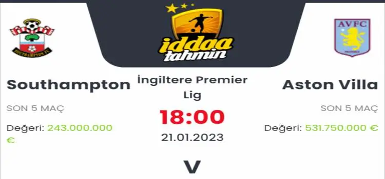 Southampton Aston Villa İddaa Maç Tahmini 21 Ocak 2023