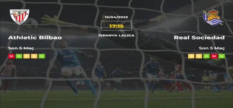 Athletic Bilbao Real Sociedad İddaa Maç Tahmini 15 Nisan 2023
