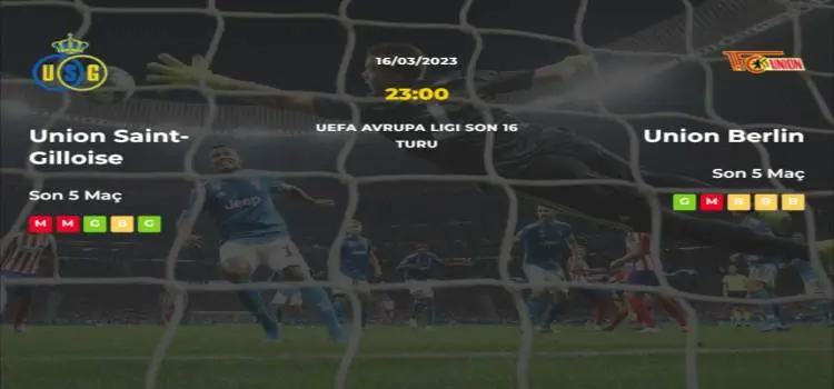 Union Saint Gilloise Union Berlin İddaa Maç Tahmini 16 Mart 2023