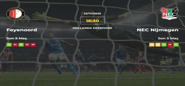 Feyenoord Nijmegen İddaa Maç Tahmini 23 Kasım 2025
