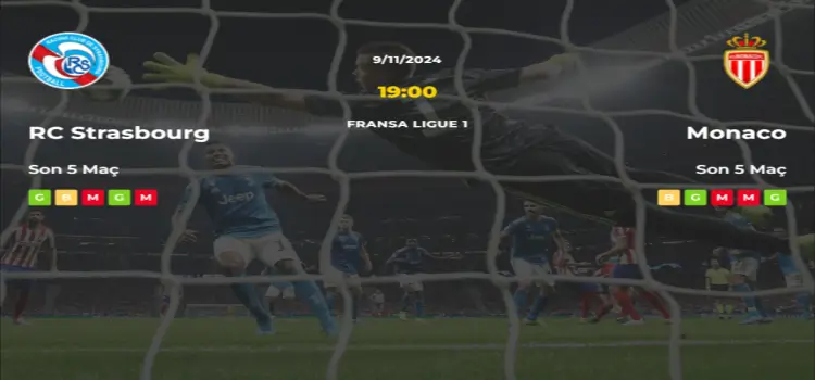 Strasbourg Monaco İddaa Maç Tahmini 9 Kasım 2024