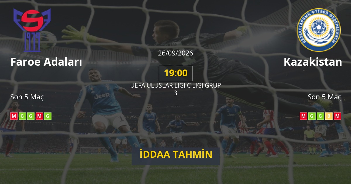 Faroe Adaları Kazakistan İddaa Maç Tahmini 26 Eylül 2026