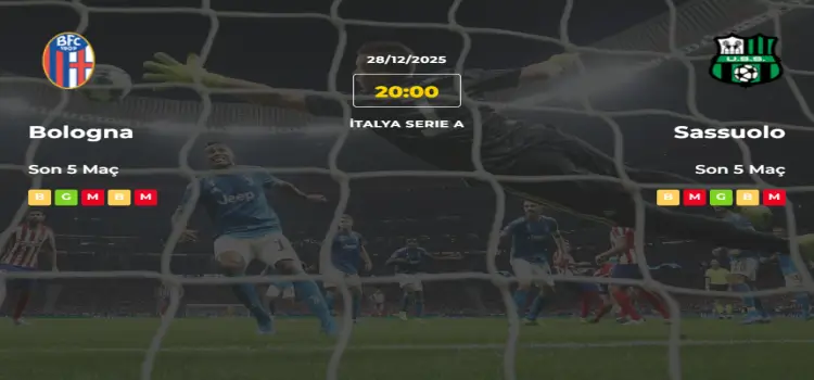 Bologna Sassuolo İddaa Maç Tahmini 28 Aralık 2025
