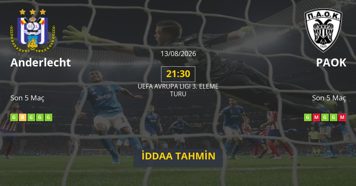 Anderlecht PAOK İddaa Maç Tahmini 13 Ağustos 2026