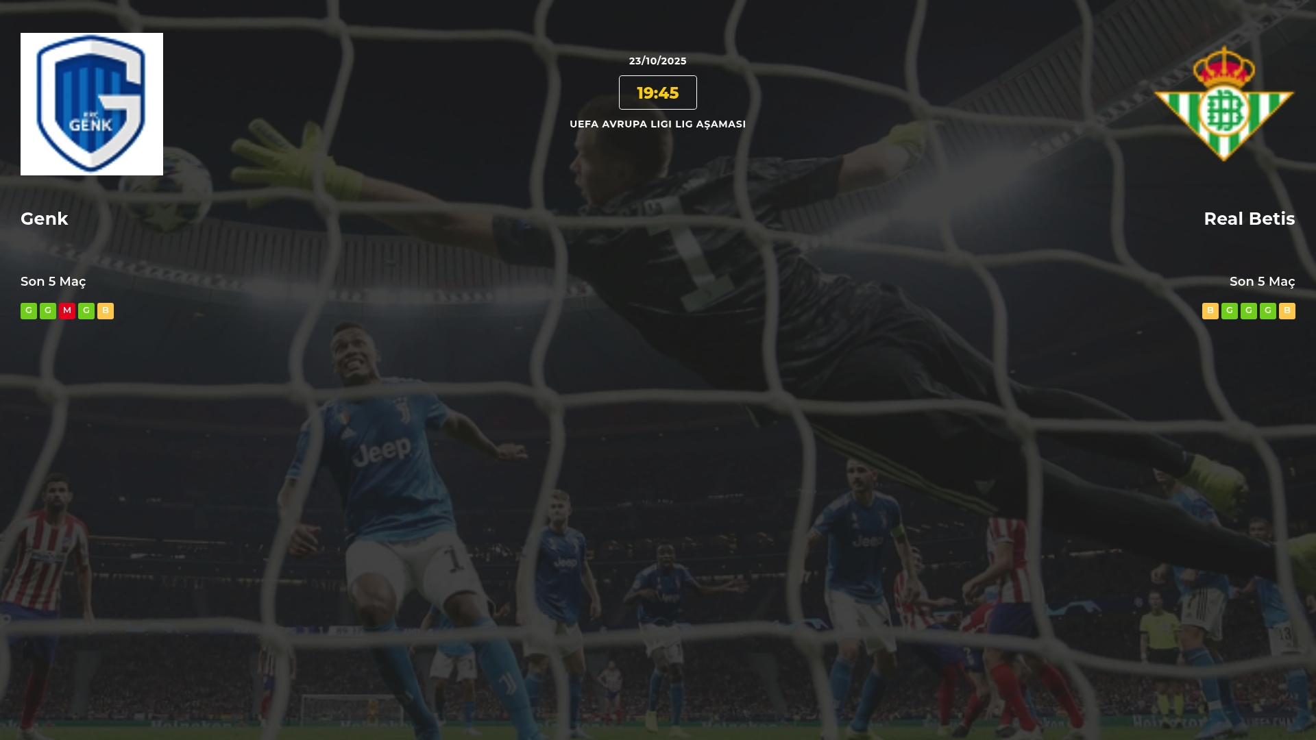 Genk Real Betis İddaa Maç Tahmini 23 Ekim 2025