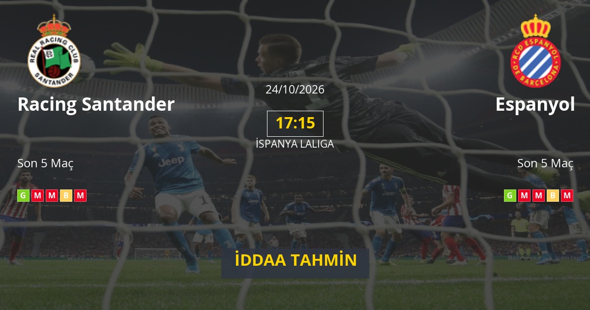 Racing Santander Espanyol İddaa Maç Tahmini 24 Ekim 2026