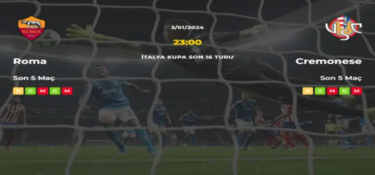 Roma Cremonese İddaa Maç Tahmini 3 Ocak 2024