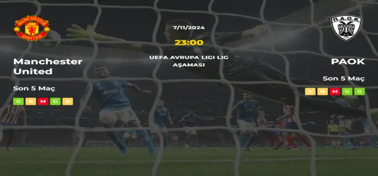 Manchester United Paok İddaa Maç Tahmini 7 Kasım 2024