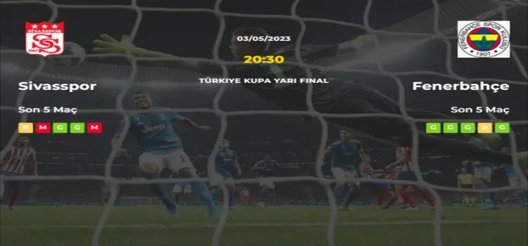 Sivasspor Fenerbahçe İddaa Maç Tahmini 3 Mayıs 2023