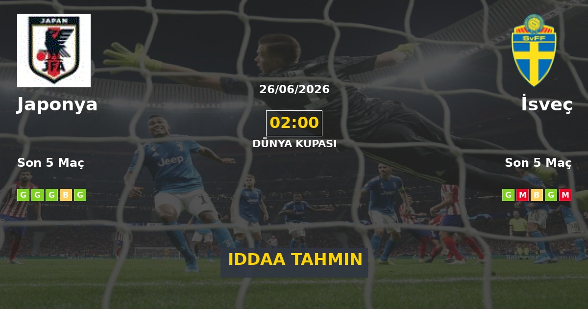 Japonya İsveç İddaa Maç Tahmini 26 Haziran 2026