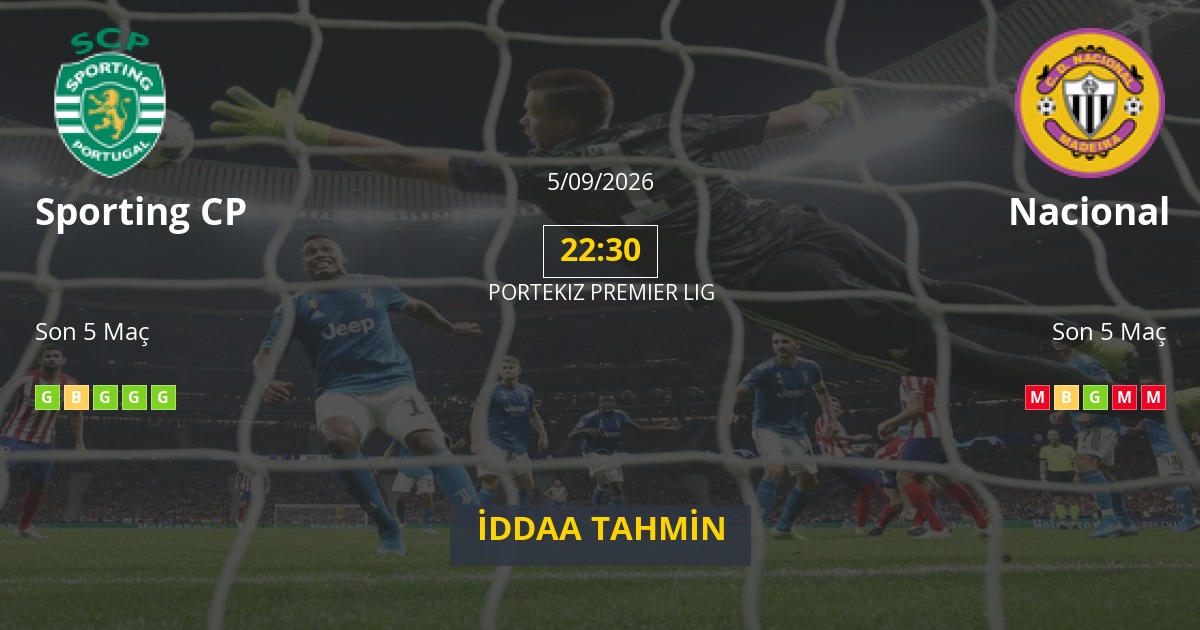 Sporting CP Nacional İddaa Maç Tahmini 05 Eylül 2026