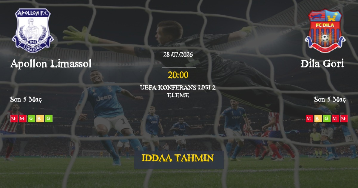 Apollon Limassol Dila Gori İddaa Maç Tahmini 28 Temmuz 2026