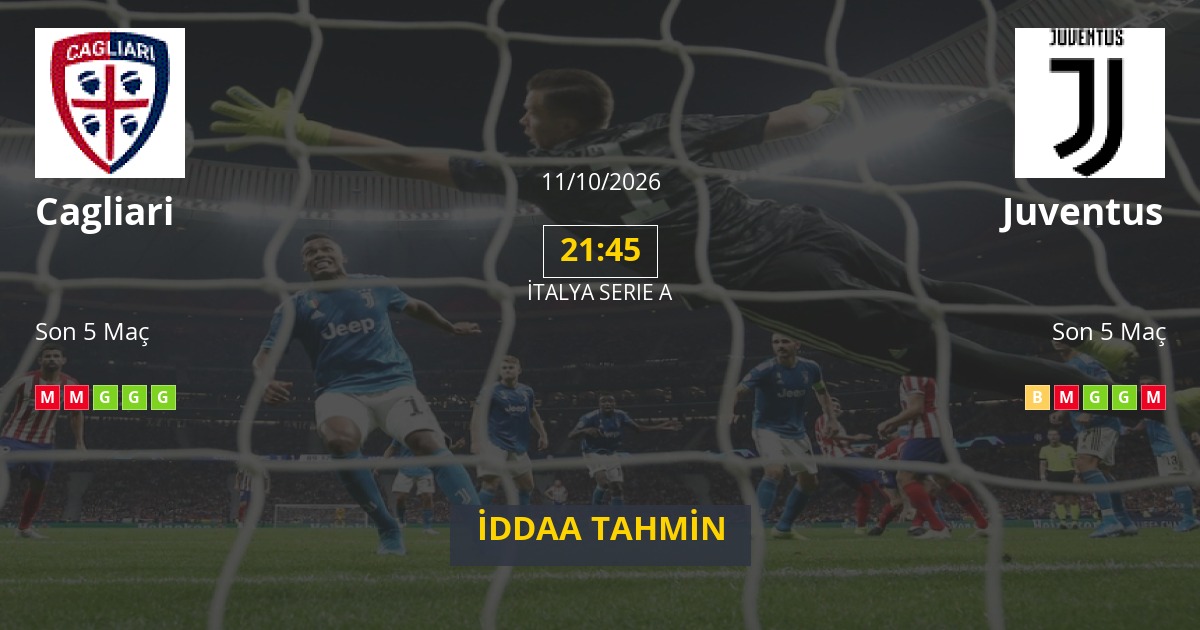 Cagliari Juventus İddaa Maç Tahmini 11 Ekim 2026