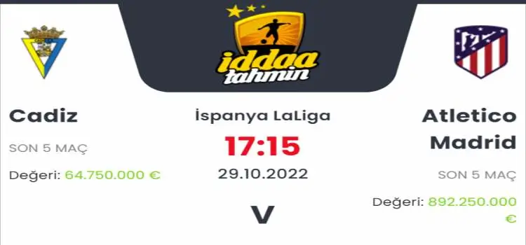 Cadiz Atletico Madrid İddaa Maç Tahmini 29 Ekim 2022