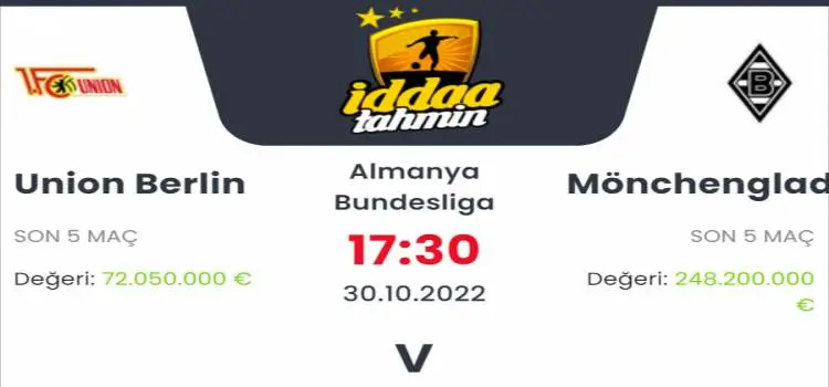 Union Berlin Mönchengladbach İddaa Maç Tahmini 30 Ekim 2022