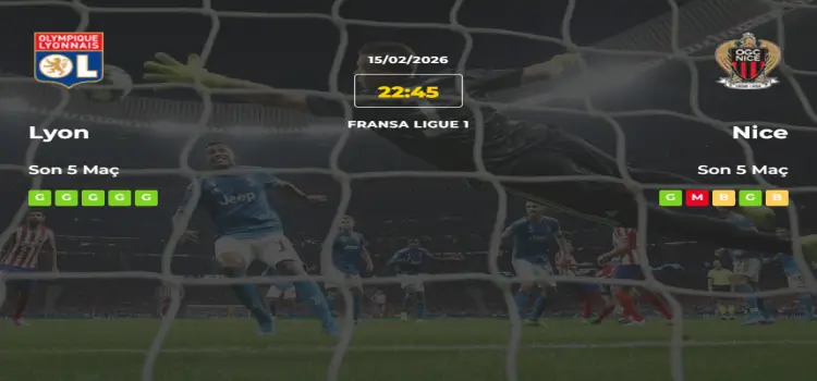 Lyon Nice İddaa Maç Tahmini 15 Şubat 2026