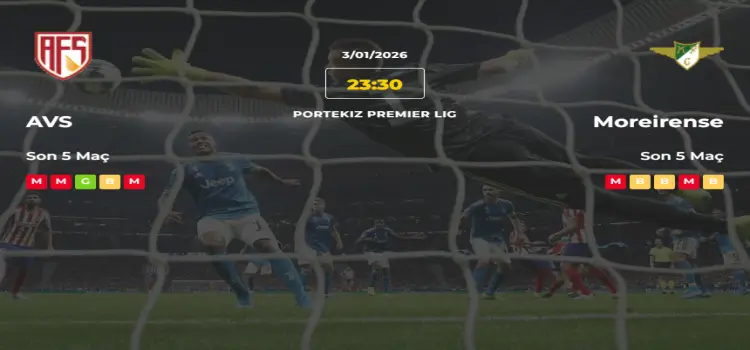 AVS Moreirense İddaa Maç Tahmini 03 Ocak 2026