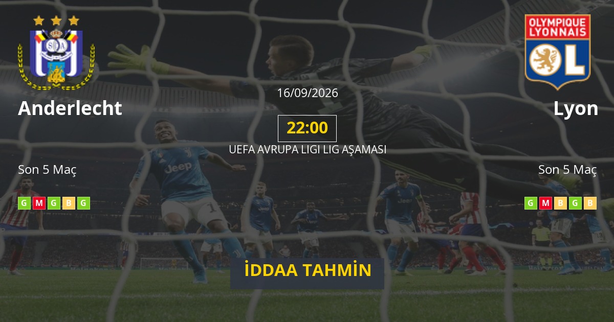 Anderlecht Lyon İddaa Maç Tahmini 16 Eylül 2026