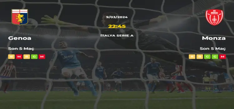Genoa Monza İddaa Maç Tahmini 9 Mart 2024