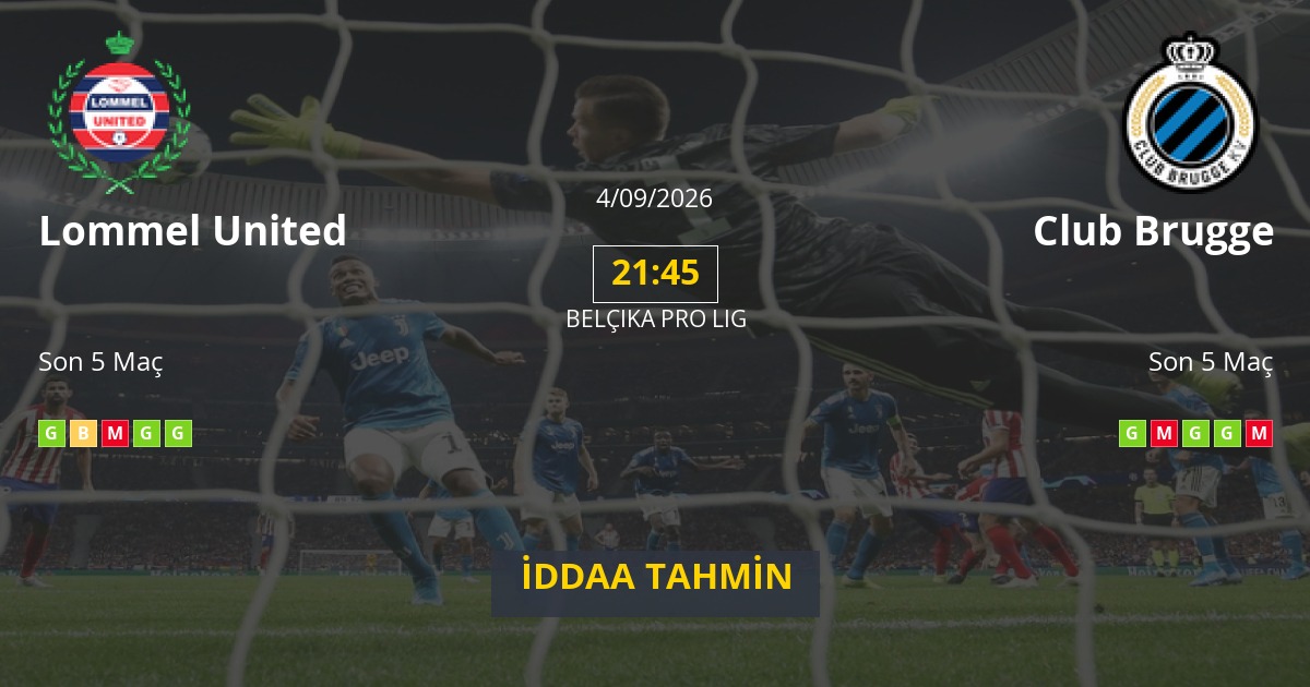 Lommel United Club Brugge İddaa Maç Tahmini 04 Eylül 2026