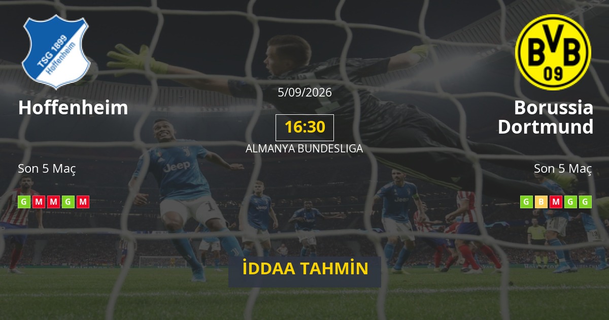 Hoffenheim Borussia Dortmund İddaa Maç Tahmini 05 Eylül 2026