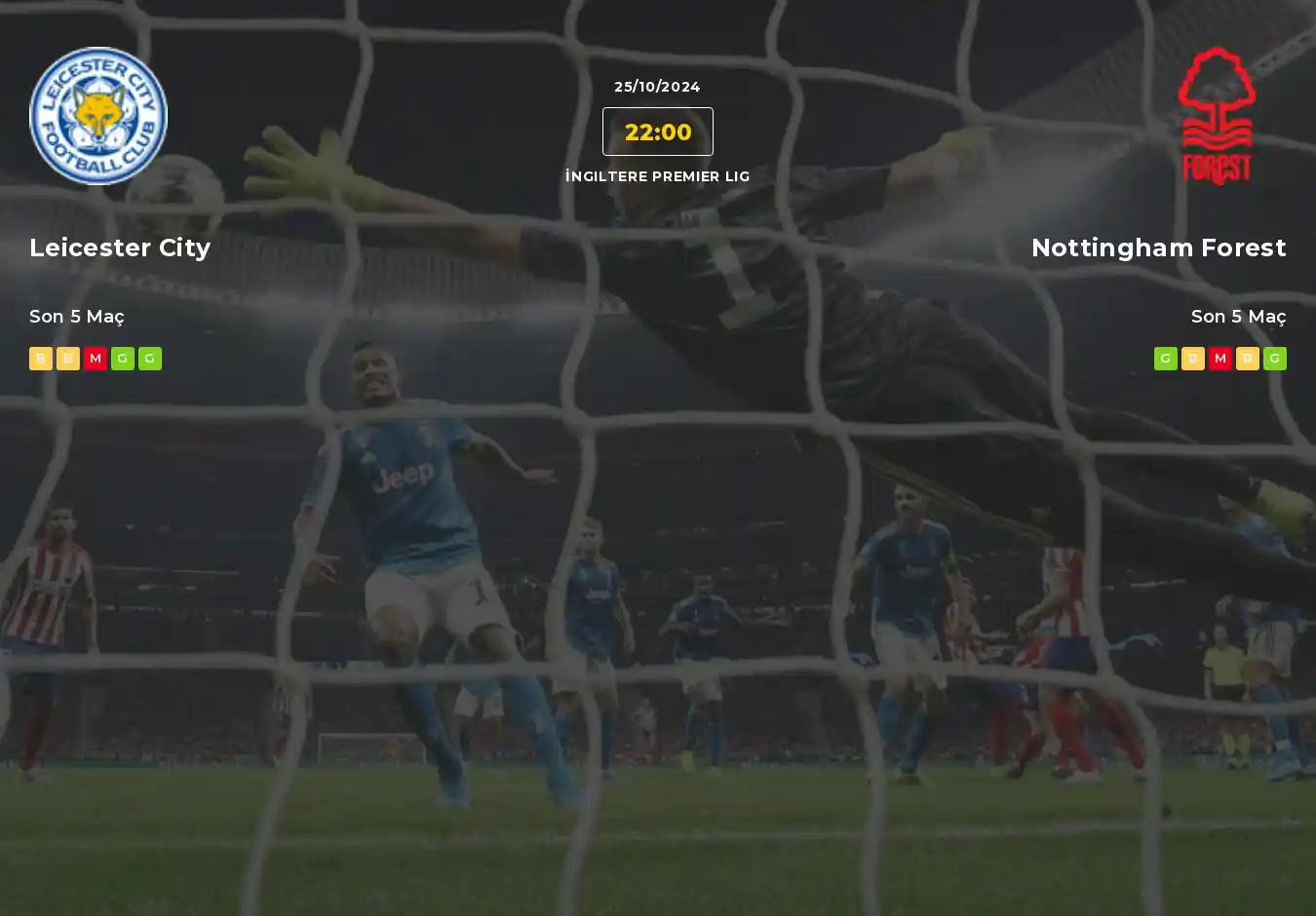 Leicester City Nottingham Forest İddaa Maç Tahmini 25 Ekim 2024