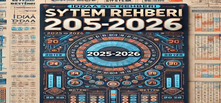 İddaa sistem rehberi 2025-2026