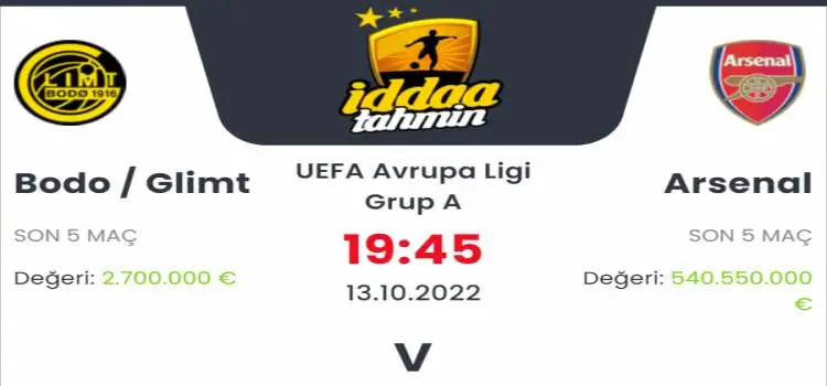 Bodo Glimt Arsenal İddaa Maç Tahmini 13 Ekim 2022