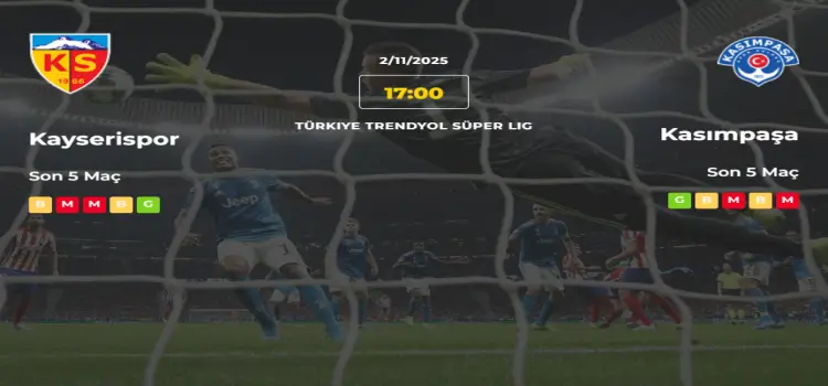 Kayserispor Kasımpaşa İddaa Maç Tahmini 2 Kasım 2025
