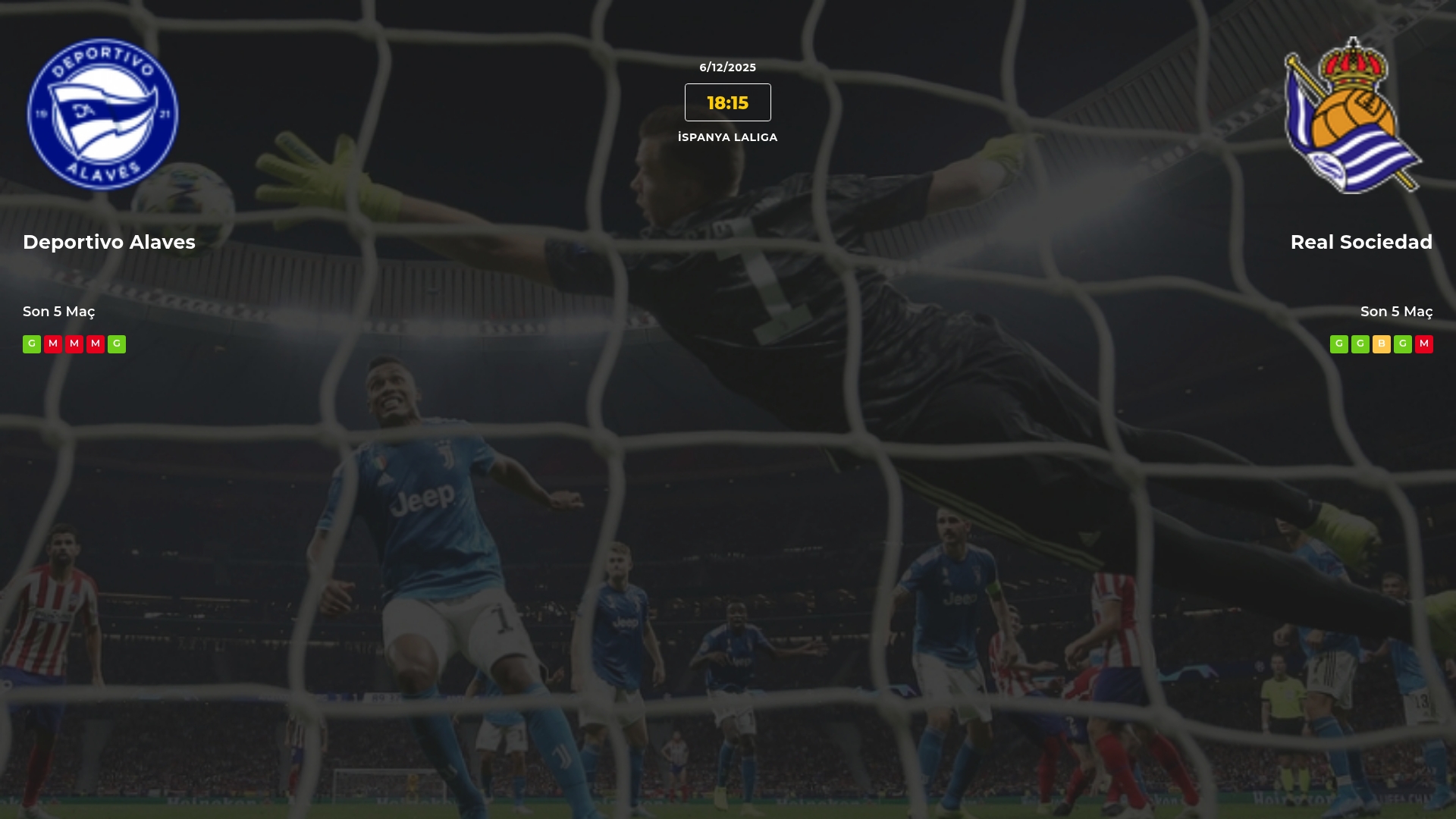 Deportivo Alaves Real Sociedad İddaa Maç Tahmini 06 Aralık 2025