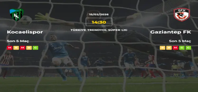 Kocaelispor Gaziantep İddaa Maç Tahmini 15 Şubat 2026