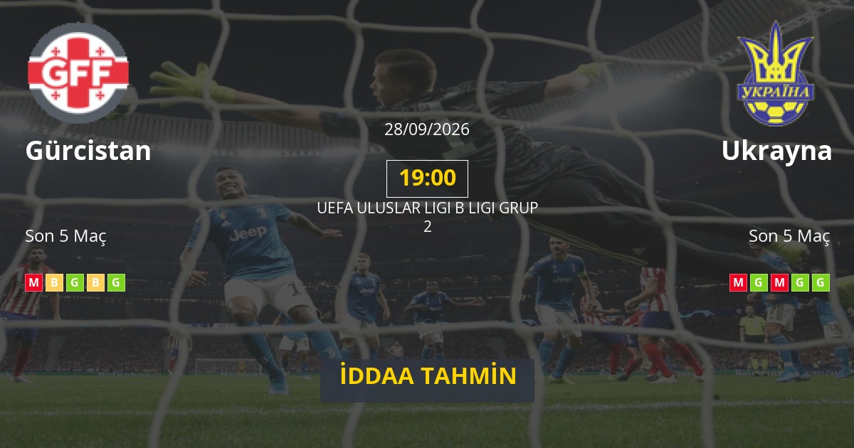 Gürcistan Ukrayna İddaa Maç Tahmini 28 Eylül 2026
